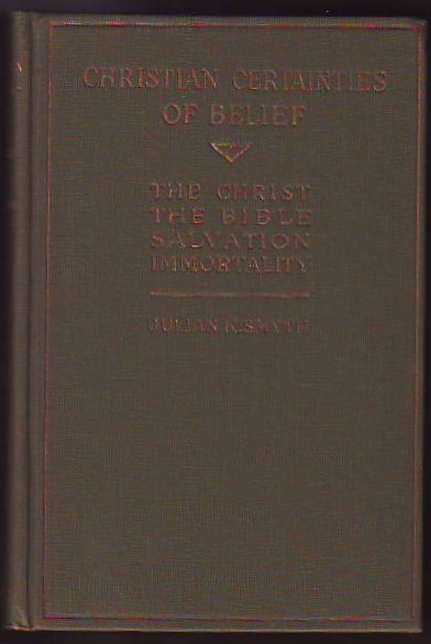 Image for CHRISTIAN CERTAINTIES OF BELIEF, The Christ, The Bible, Salvation, Immortality