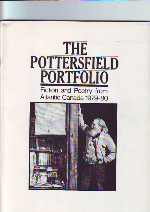 Image for THE POTTERSFIELD PORTFOLIO (3 volumes), Fiction and Poetry From Atlantic Canada, Number One 1979-1980, Volume 2 1980-1981, and Volume 3, 1981-1982