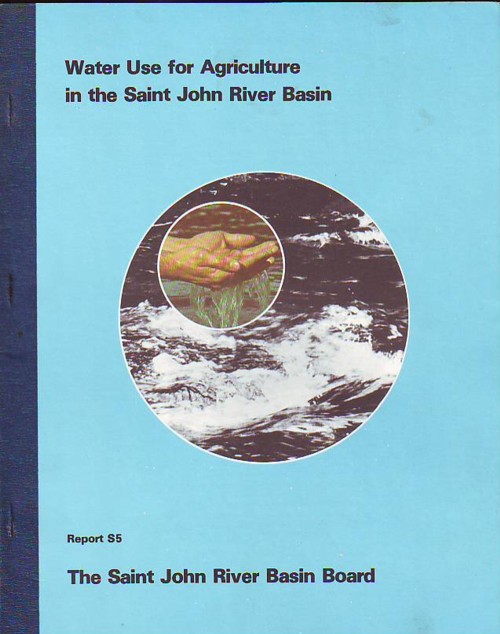 Water Use for Agriculture in the Saint John River Basin Image for Water Use for Agriculture in the Saint John River Basin