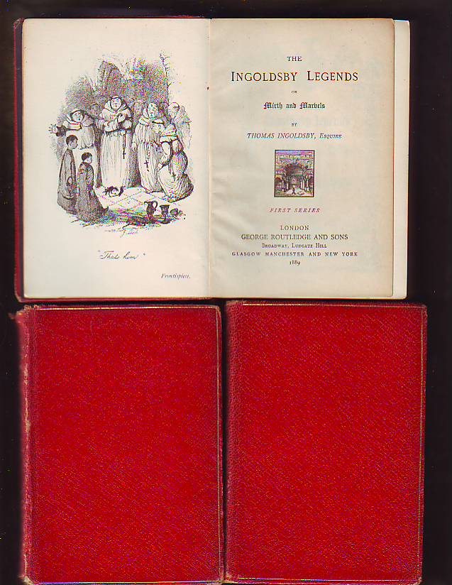 Image for THE INGOLDSBY LEGENDS, or Mirth and Marvels, First, Second & Third Series (3 volumes)