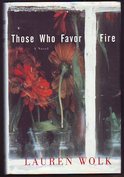 Image for Those Who Favor Fire (signed)