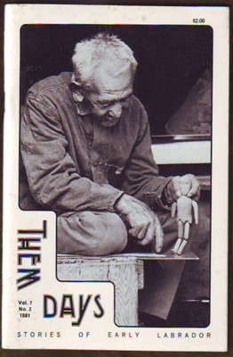 Image for THEM DAYS, Stories of Early Labrador, Vol. 7 No. 2 (Volume 7, #2), 1981