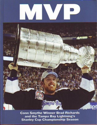 Image for MVP, Conn Smythe Winner Brad Richards and the Tampa Bay Lightning's Stanley Cup Championship Season