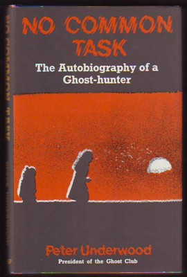 Image for NO COMMON TASK, The Autobiography of a Ghost-hunter