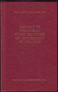 Aquinas to Whitehead: Seven Centuries of Metaphysics of Religion Image for Aquinas to Whitehead: Seven Centuries of Metaphysics of Religion