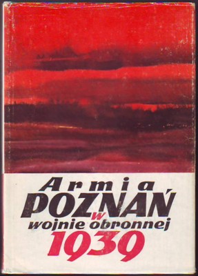 Image for Armia Poznan, Wojnie Obronnej 1939