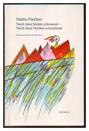 Image for Nach dem Suden schauend -- Nach dem Norden schreibend (signed)