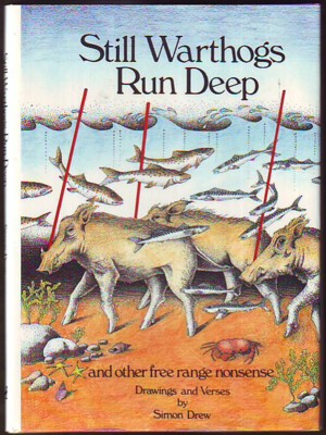 STILL WARTHOGS RUN DEEP and other free range nonsense (signed) Image for STILL WARTHOGS RUN DEEP and other free range nonsense (signed)