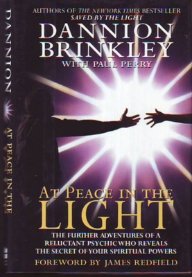 Image for AT PEACE IN THE LIGHT, The Further Adventures of a Reluctant Psychic Who Reveals the Secret of Your Spiritual Powers (signed)