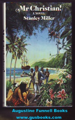 Image for MR CHRISTIAN!, The Journal of Fletcher Christian, Former Lieutenant of His Majesty's Armed Vessel 'Bounty'