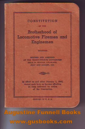 Image for Constitution of the Brotherhood of Locomotive Firemen and Enginemen, 1941
