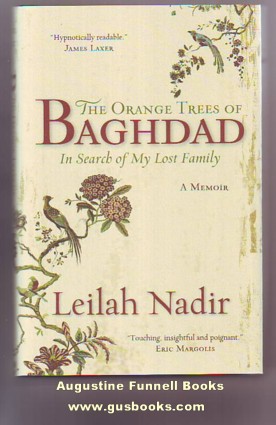 Image for THE ORANGE TREES OF BAGHDAD, In Search of My Lost Family (signed)