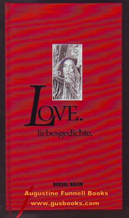 Image for Love. liebesgedichte. (signed)