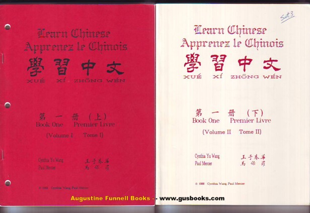 Learn Chinese, Book One Volume I & Volume II / Apprenez le Chinois, Premier Livre Tome I & Tome II Image for Learn Chinese, Book One Volume I & Volume II / Apprenez le Chinois, Premier Livre Tome I & Tome II