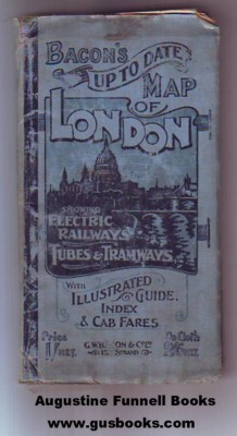 Image for Bacon's Up to Date Map of London, Showing Electric Railways, Tubes & Tramways, With Illustrated Guide, Index & Cab Fares