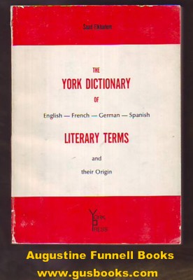 Image for The York Dictionary of English -- French -- German -- Spanish Literary Terms and their Origin