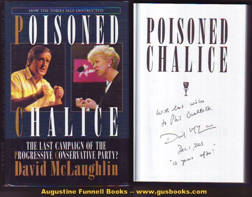 Image for POISONED CHALICE, The Last Campaign of the Progressive Conservative Party? (signed)