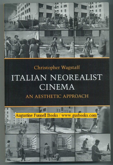 Image for ITALIAN NEOREALIST CINEMA, An Aesthetic Approach