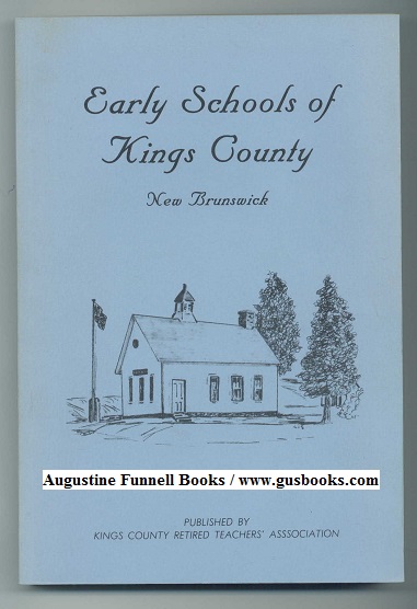 Image for Early Schools of Kings County New Brunswick