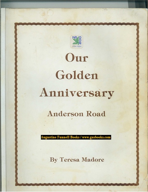Our Golden Anniversary, Anderson Road Image for Our Golden Anniversary, Anderson Road