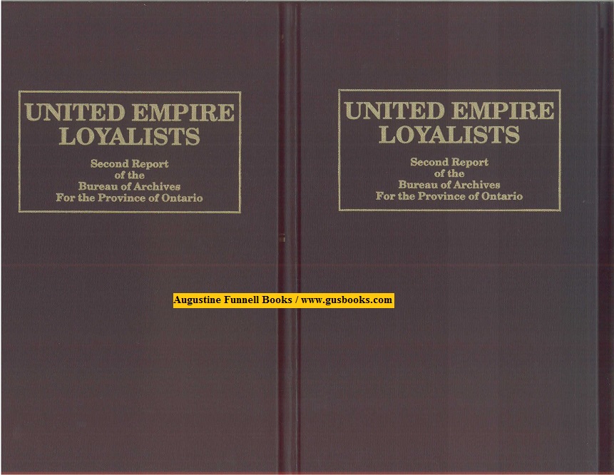 Image for Second Report of the Bureau of Archives For the Province of Ontario 1904, Part I & Part II (United Empire Loyalists)