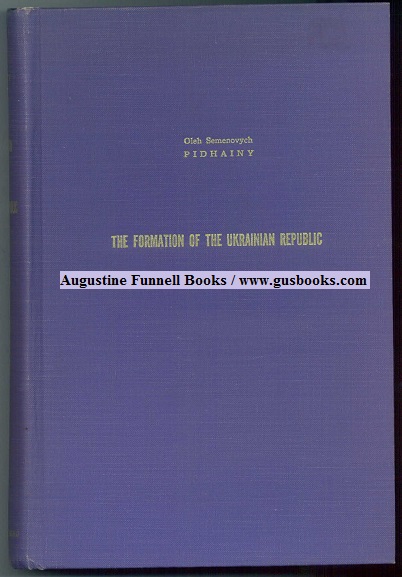 Image for The Formation of the Ukrainian Republic (signed)