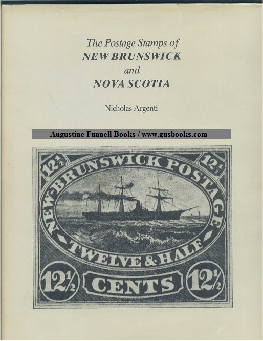 Image for The Postage Stamps of New Brunswick and Nova Scotia