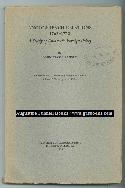 ANGLO-FRENCH RELATIONS 1763-1770, A Study of Choiseul's Foreign Policy Image for ANGLO-FRENCH RELATIONS 1763-1770, A Study of Choiseul's Foreign Policy