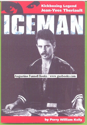 Image for ICEMAN, Kickboxing Legend Jean-Yves Theriault (signed)