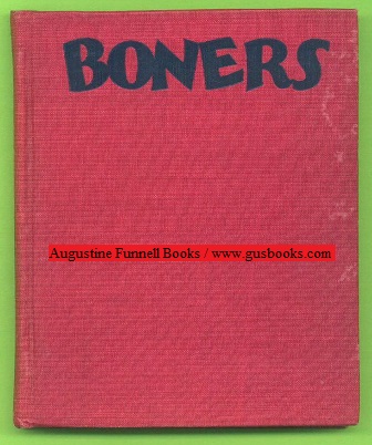 Image for BONERS, Being a Collection of Schoolboy Wisdom, or Knowledge as It Is Sometimes Written, Compiled from Classrooms and Examination Papers