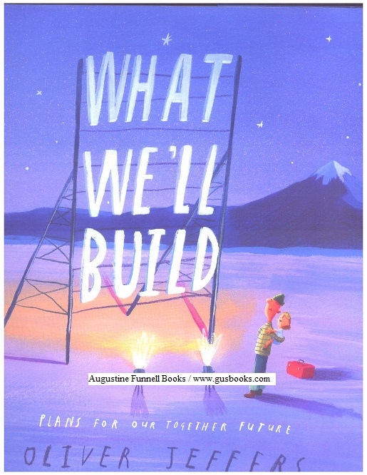 Image for WHAT WE'LL BUILD, Plans For Our Future Together (signed)