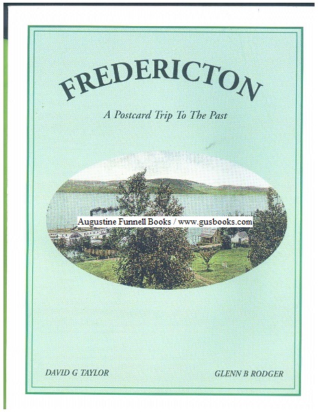 Image for FREDERICTON, A Postcard Trip to the Past (signed)
