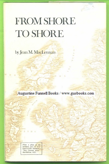 Image for FROM SHORE TO SHORE, The Life and Times of the Rev. John MacLennan of Belfast, P.E.I.