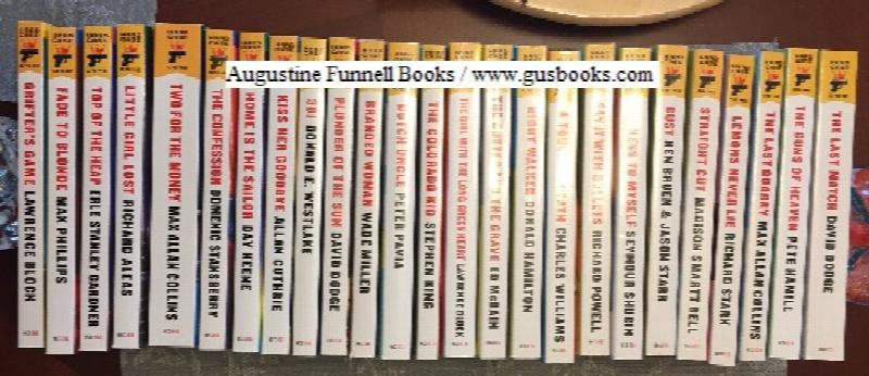 Image for Lot of first 25 Hard Case Crime titles:  1. Grifter's Game, 2. Fade to Blonde, 3. Top of the Heap, 4. Little Girl Lost, 5. Two For the Money, 6. The Confession, 7. Home is the Sailor, 8. Kiss Her Goodbye, 9. 361,  10. Plunder of the Sun, 11. Branded Woman, 12. Dutch Uncle, 13. The Colorado Kid 14. The Girl With the Long Green Heart, 15. The Gutter and the Grave, 16. Night Walker, 17. A Touch of Death, 18. Say It With Bullets, 19. Witness to Myself, 20. Bust, 21. Straight Cut, 22. Lemons Never Lie, 23. The Last Quarry, 24. The Guns of Heaven, 25. The Last Match