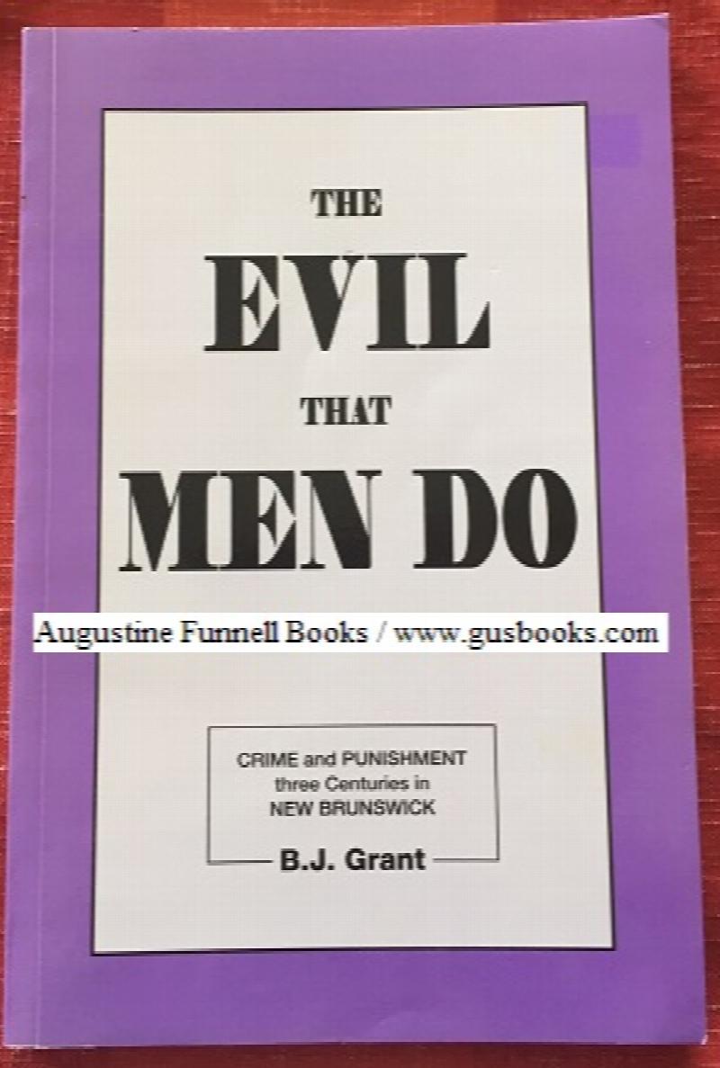 Image for The Evil That Men Do