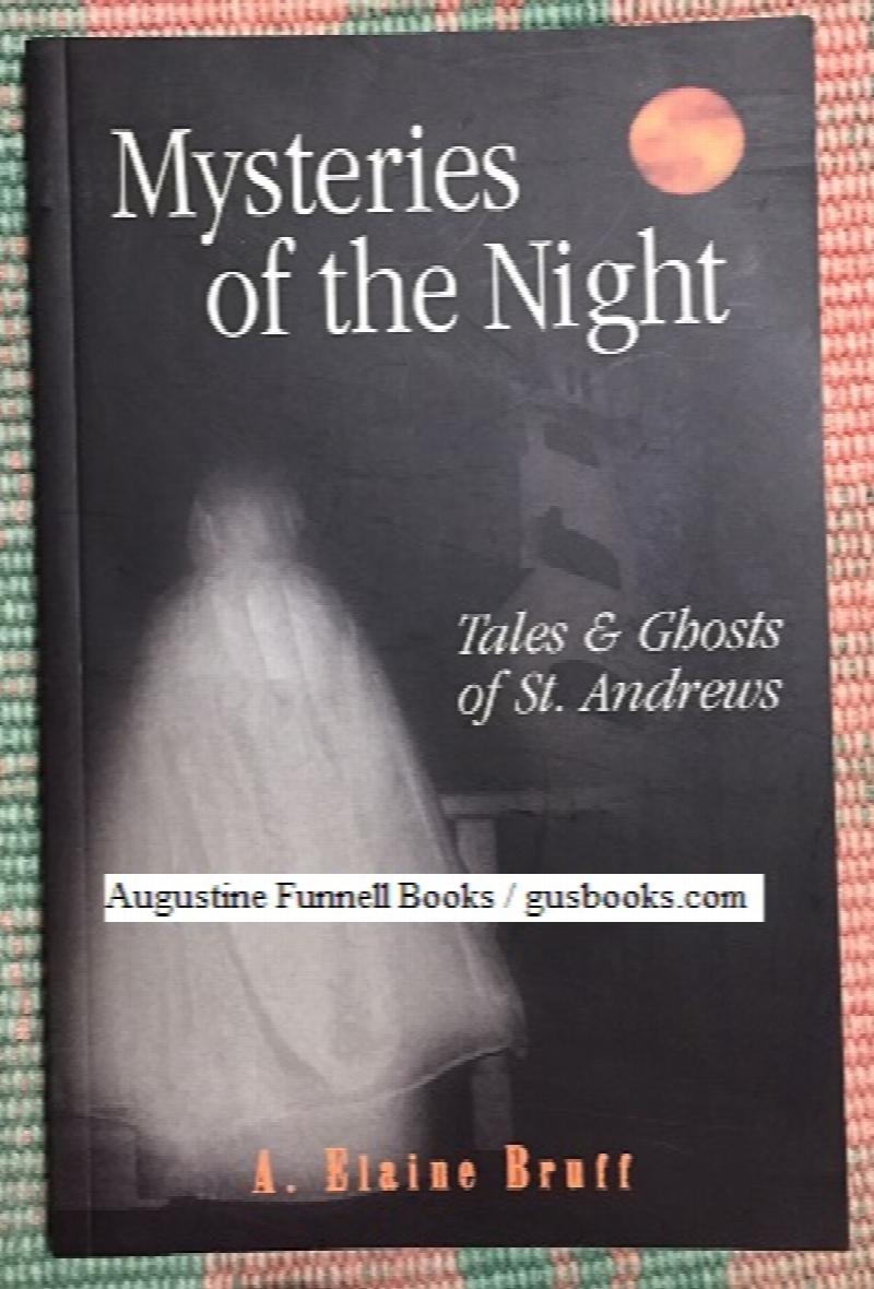 Image for MYSTERIES OF THE NIGHT, Tales & Ghosts of St. Andrews (signed)