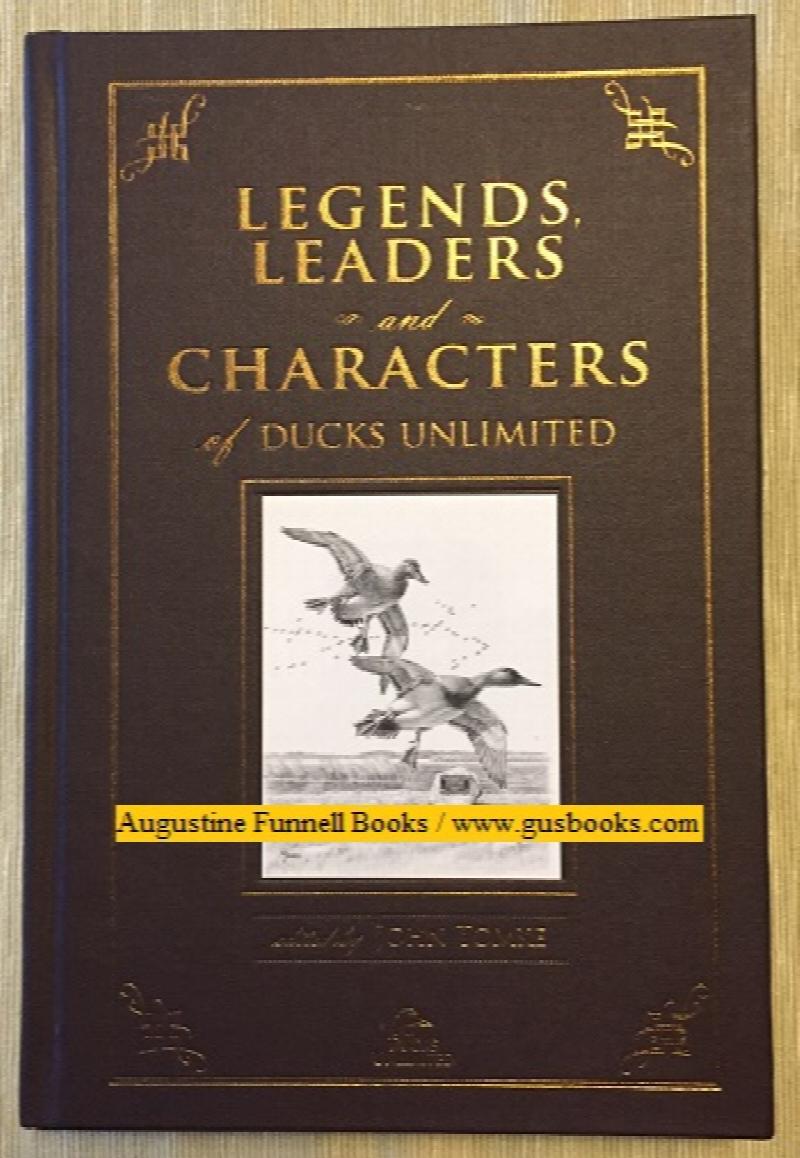 Image for Legends, Leaders and Characters of Ducks Unlimited