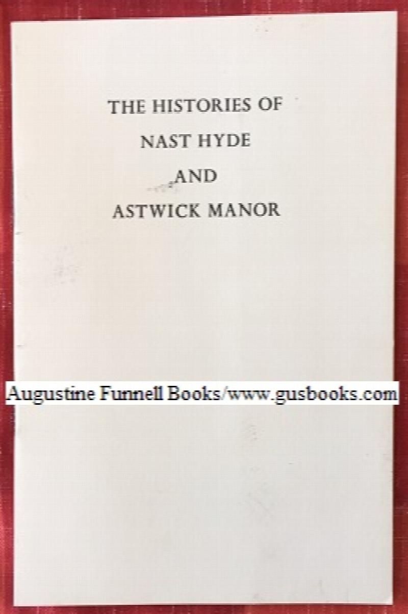 Image for The Histories of Nast Hyde and Astwick Manor