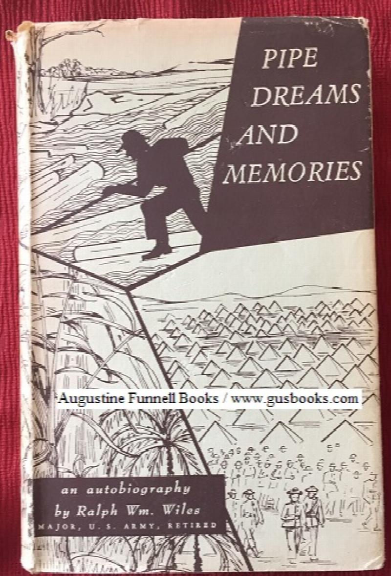 Image for PIPE DREAMS and MEMORIES, an autobiography (inscribed & signed)