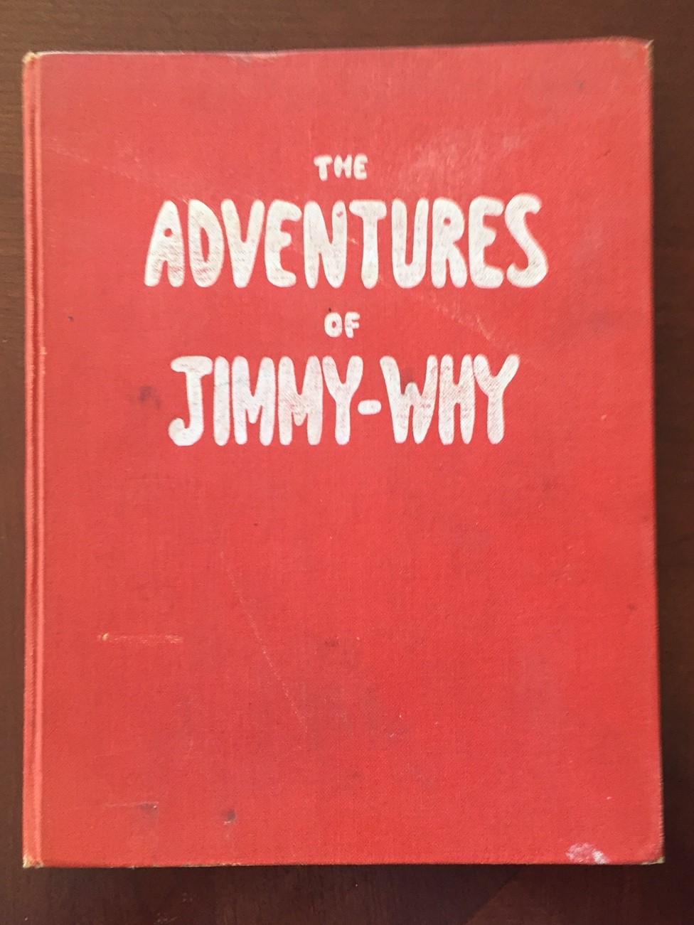 The Adventures of Jimmy-Why (signed)
