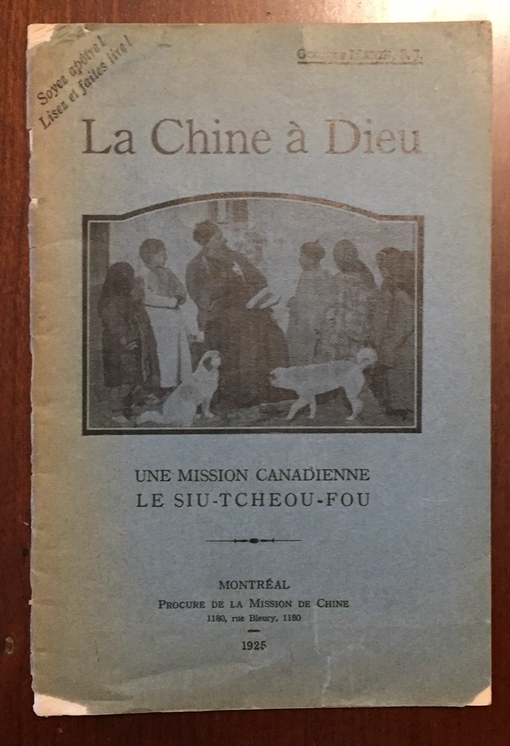 La Chine a Dieu, une mission canadienne, le Siu-Tcheou-Fou