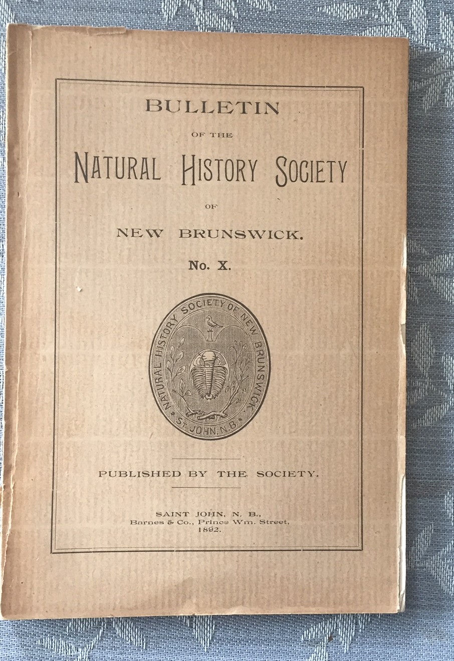 Bulletin of the Natural History Society of New Brunswick. No. X