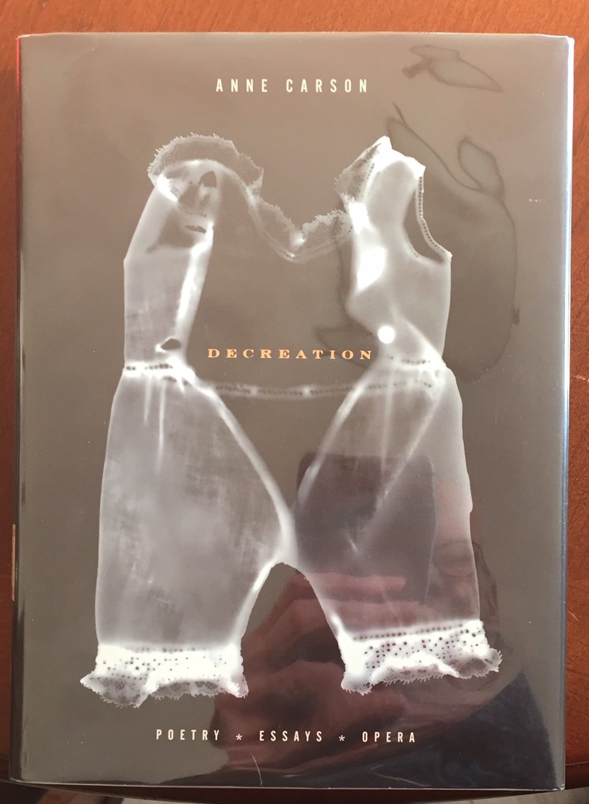 Image for DECREATION, Poetry, Essays, Opera DECREATION, Poetry, Essays, Opera