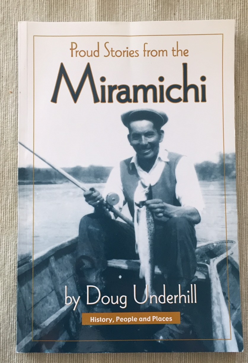Proud Stories From the Miramichi (signed)