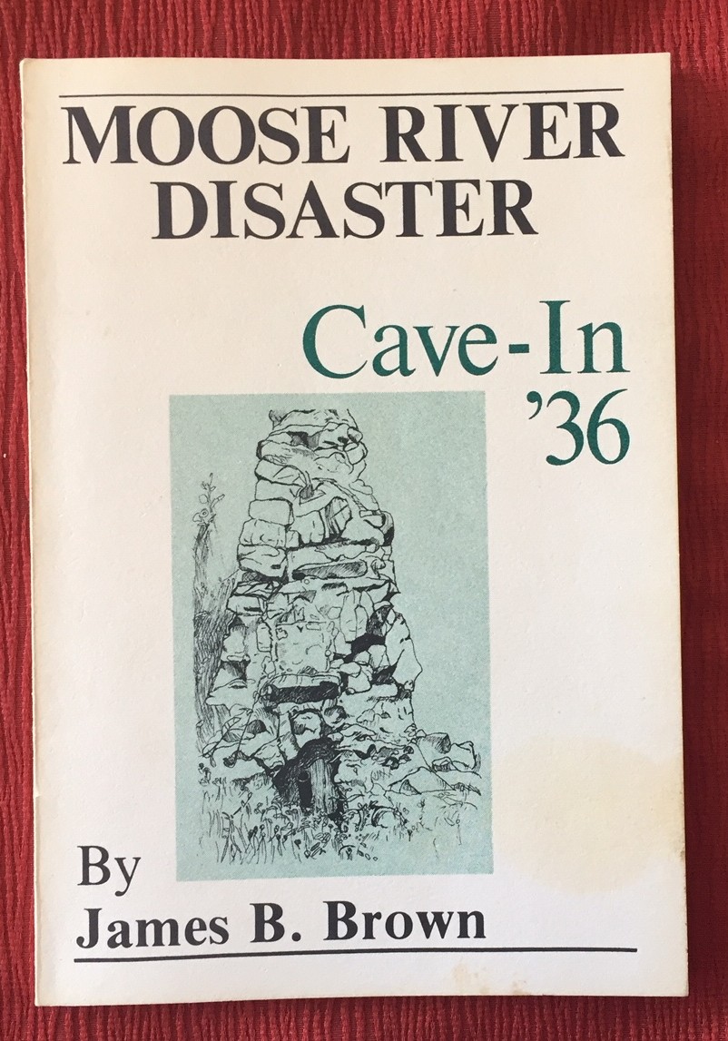 Moose River Disaster, Cave-In '36 (signed)