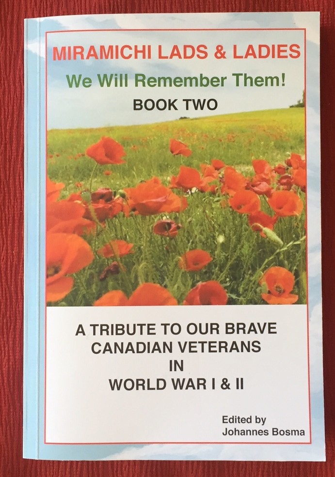 MIRAMICHI LADS & LADIES, We Will Remember Them! Book Two (signed)
