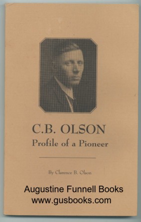 Image for C.B. Olson, Profile of a Pioneer