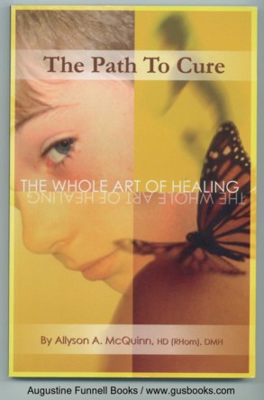 Image for THE PATH TO CURE, The Whole Art of Healing (signed)